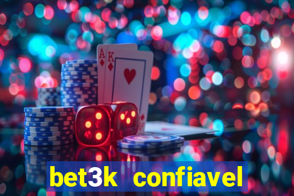 bet3k  confiavel